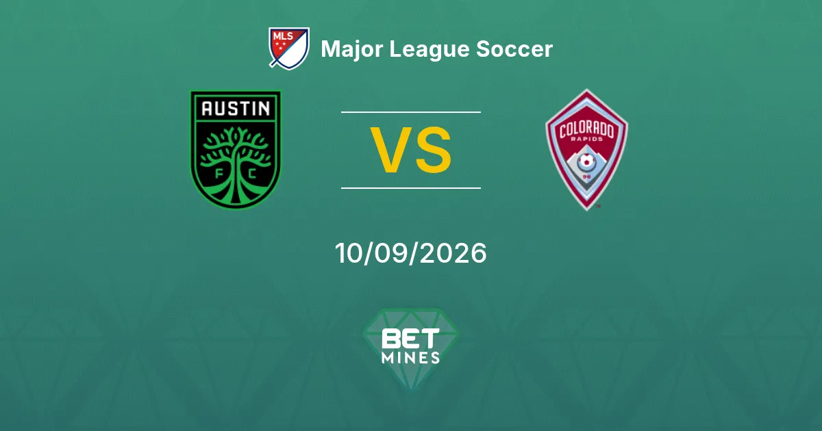 Pronostic Austin vs Colorado Rapids : Aperçu et Analyse du Match | Major League Soccer 10-09-2026
