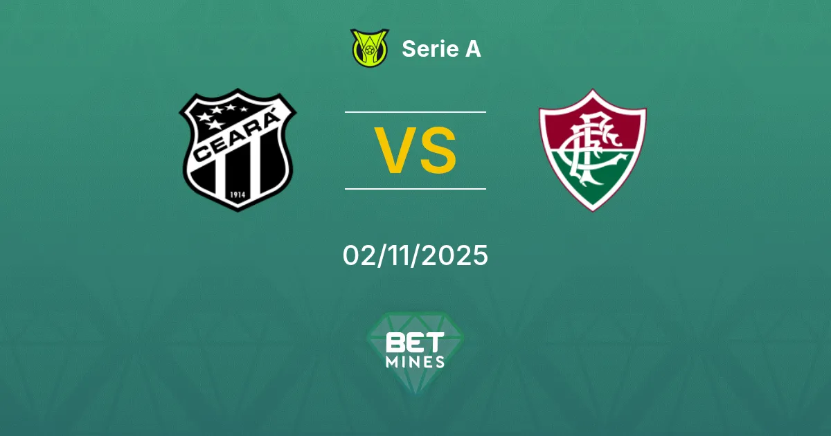 Ceará vs Fluminense Pronostico: Anteprima e Analisi della Partita | Serie A 02-11-2025