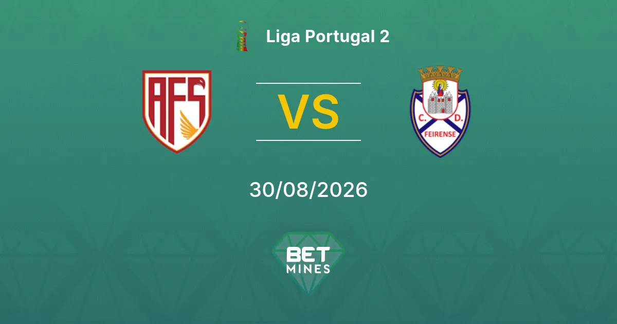 Pronostico AVS vs Feirense: Anteprima e Analisi della Partita | Liga Portugal 2 30-08-2026