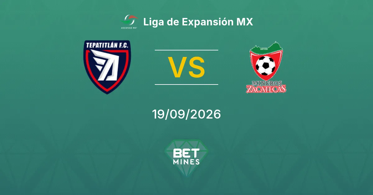 Palpite Tepatitlán de Morelos x Mineros de Zacatecas: Prévia e Análise da Partida | Liga de Expansión MX 19-09-2026