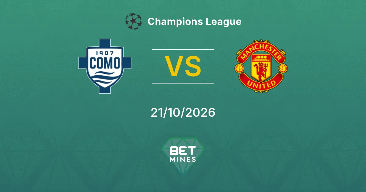 Como vs Manchester United Pronostico: anteprima e analisi della partita | Champions League 21-10-2026