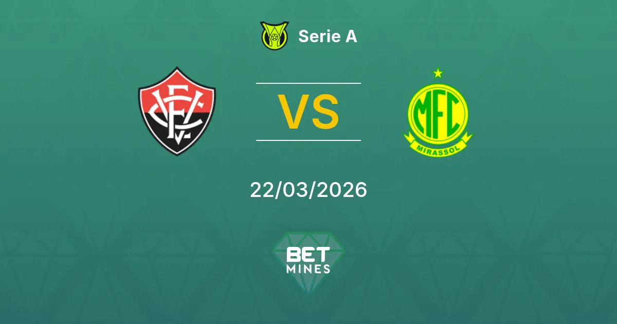 Vitória vs Mirassol Pronostic : Aperçu du match et Analyse | Serie A 22-03-2026