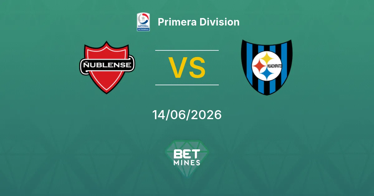 Ñublense vs Huachipato Pronóstico: Previa del Partido y Análisis | Primera División 14-06-2026