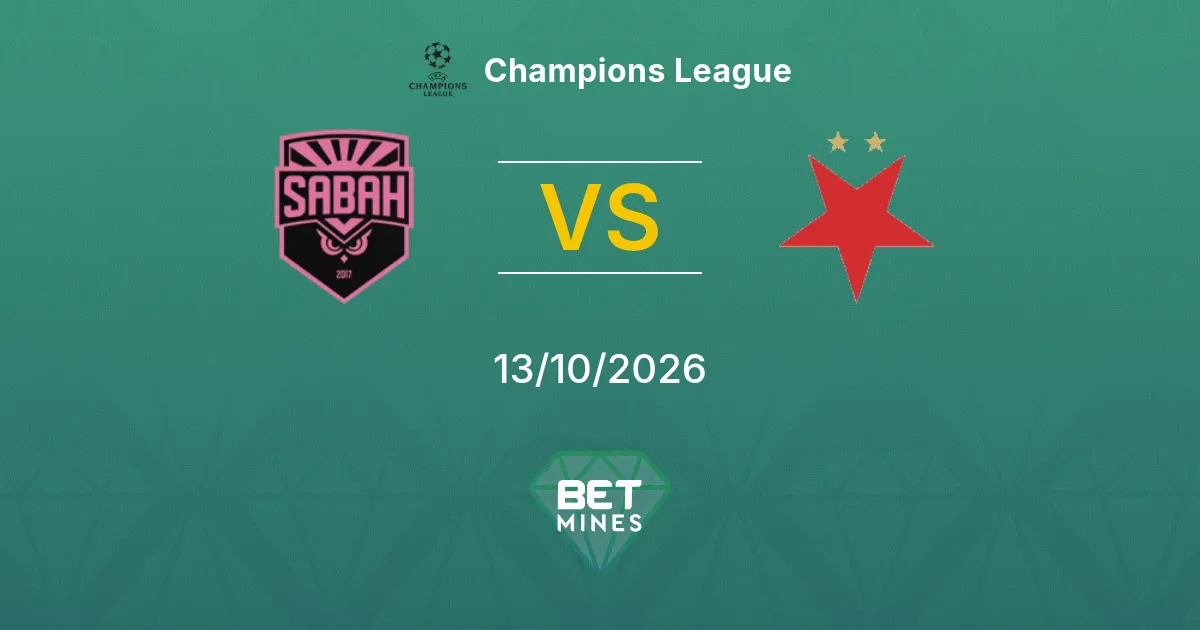 Sabah vs Slavia Praga Pronostico: anteprima e analisi della partita | Champions League 13-10-2026