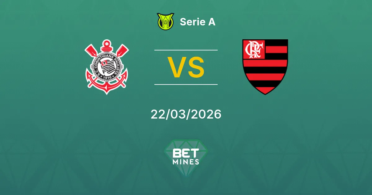 Corinthians vs Flamengo Pronostic : Aperçu et Analyse du Match | Serie A 22-03-2026
