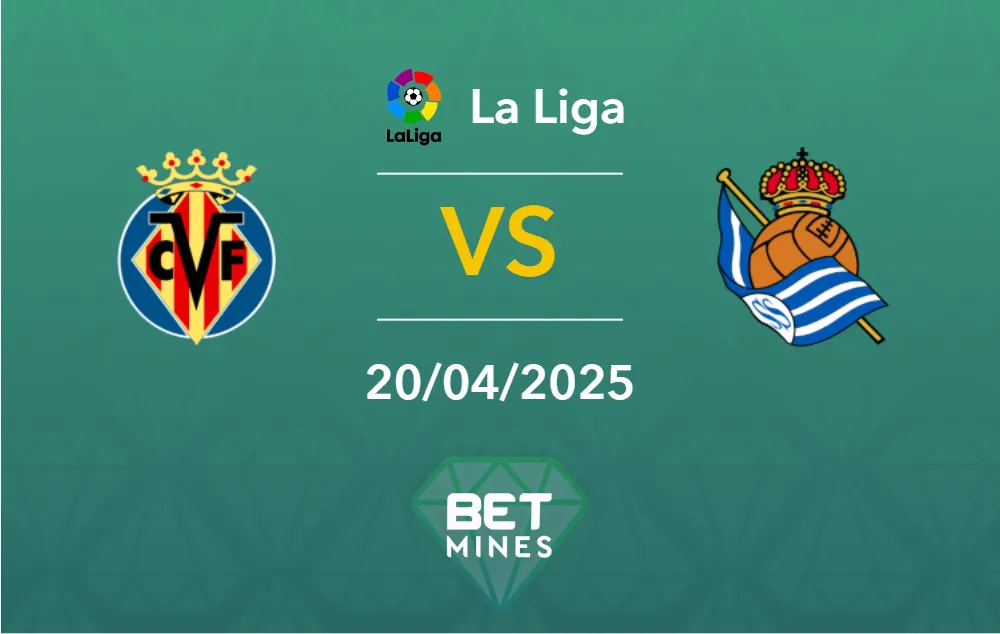 Villarreal vs Real Sociedad Prediction: Preview and Analysis of the Match | La Liga