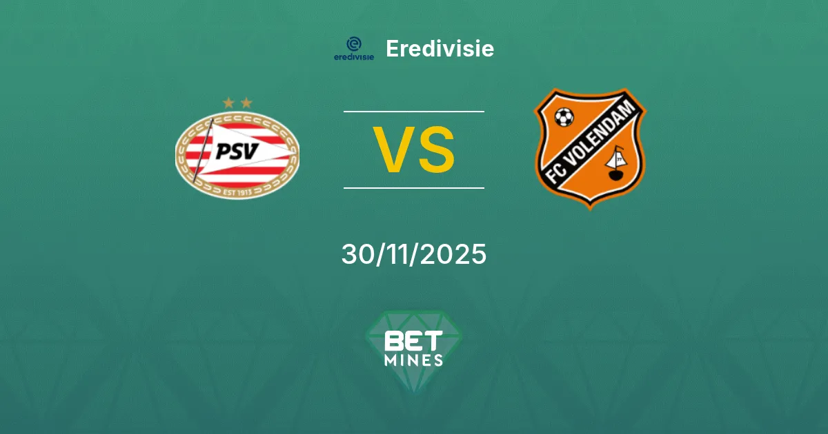 PSV vs FC Volendam Prediction: Match Preview and Analysis | Eredivisie 30-11-2025