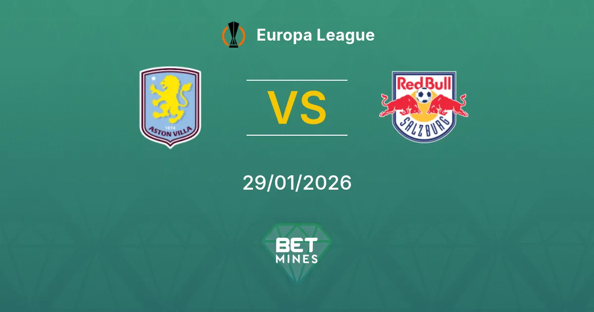 Aston Villa vs Salisburgo Pronostico: Anteprima e Analisi della Partita | Europa League 29-01-2026