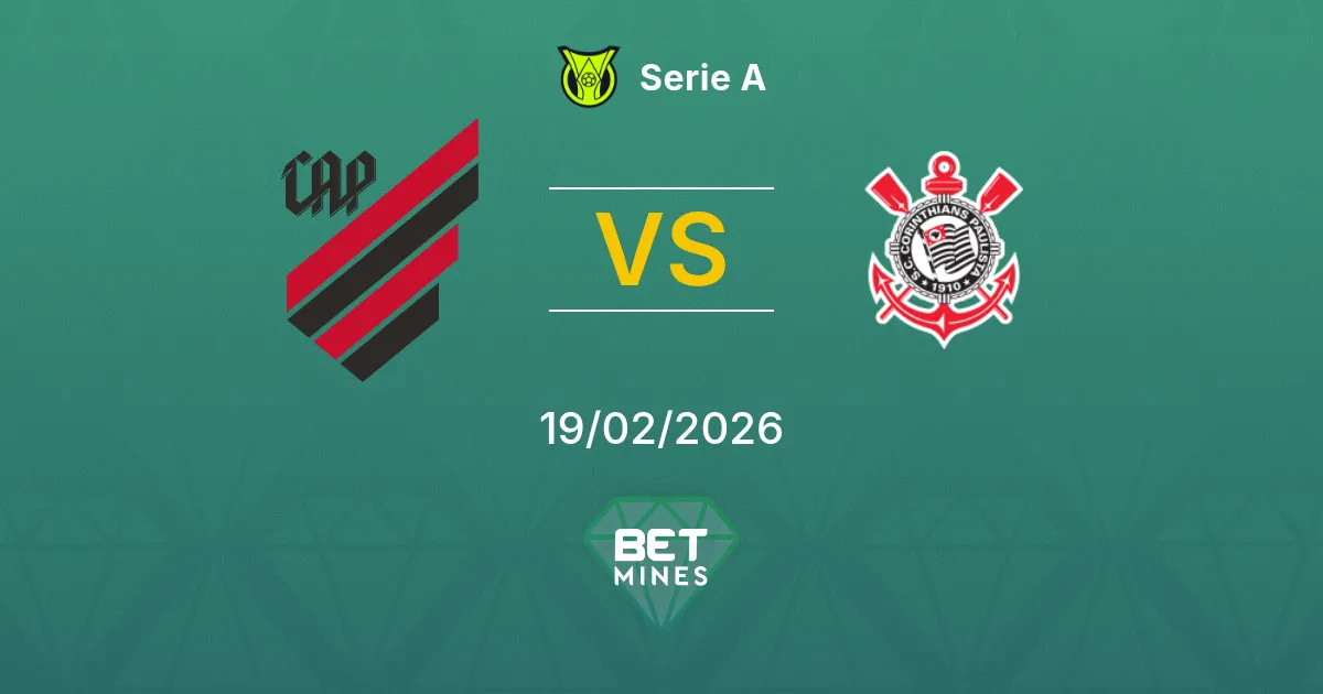 Athletico PR vs Corinthians Pronostic : Analyse et Aperçu du Match | Serie A 19-02-2026