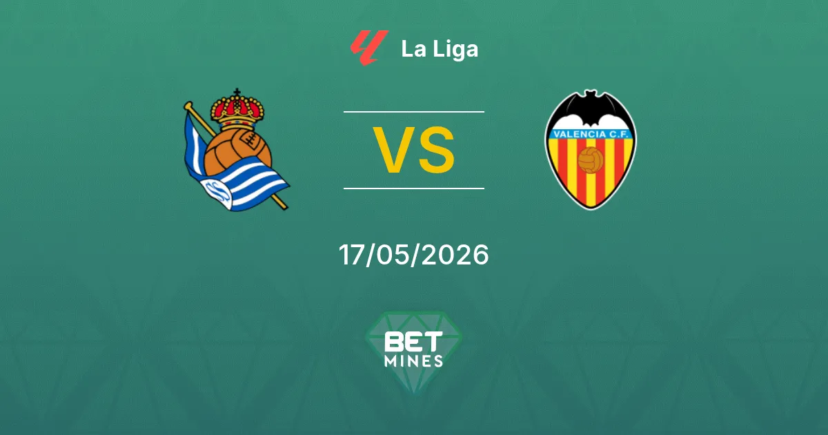 Real Sociedad x Valencia Palpite: Prévia e Análise da Partida | La Liga 17-05-2026