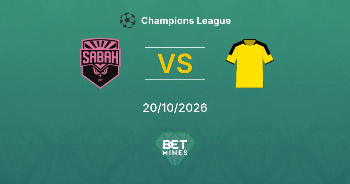 Sabah vs Borussia Dortmund