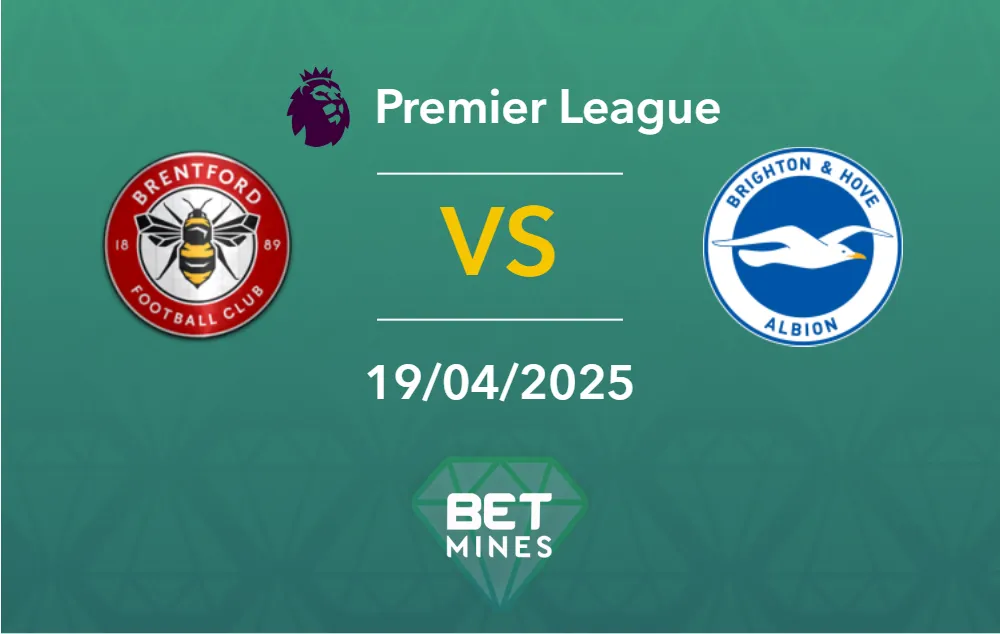 Brentford vs Brighton Prediction: Preview and Analysis of the Match | Premier League