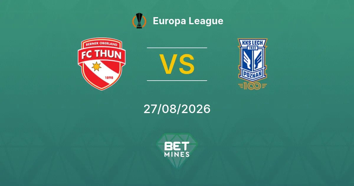 Palpite Thun x Lech Poznań: Prévia e Análise da Partida | Liga Europa 27-08-2026