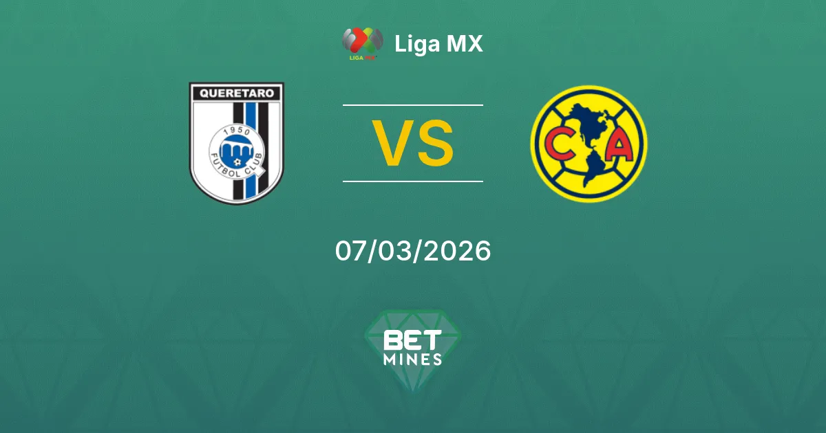 Querétaro vs América Prediction: Match Preview and Analysis | Liga MX 07-03-2026
