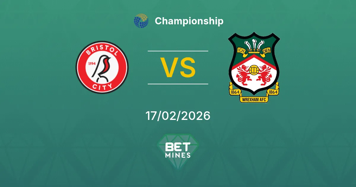 Bristol City vs Wrexham Prediction: Match Preview and Analysis | Championship 17-02-2026