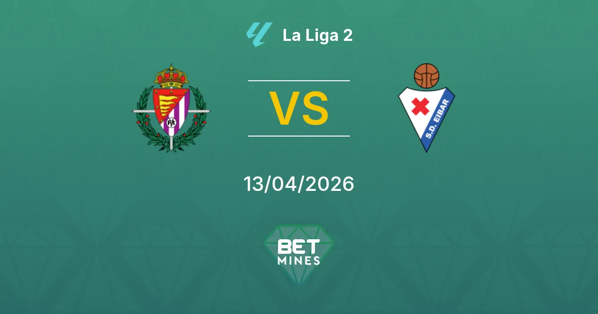 Real Valladolid vs SD Eibar Pronóstico: Previa y Análisis del Partido | La Liga 2 13-04-2026