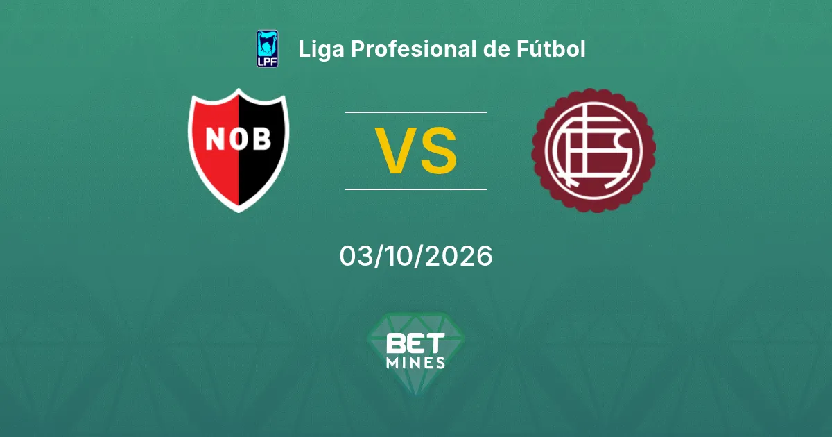 Newell's Old Boys vs Lanús Prediction: Match Preview and Analysis | Liga Profesional de Fútbol 03-10-2026