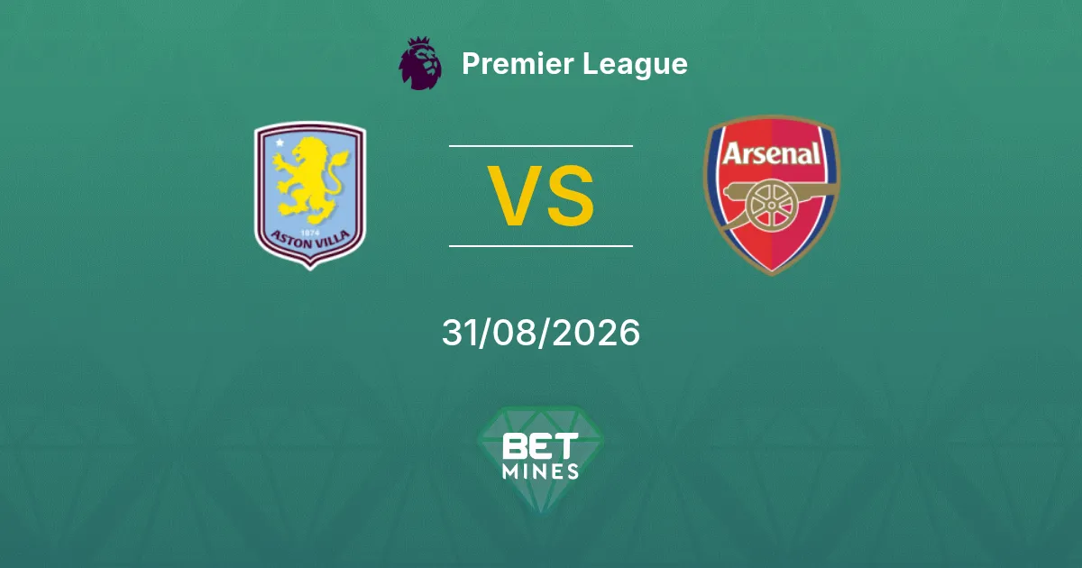 Aston Villa vs Arsenal Prediction: Match Preview and Analysis | Premier League 31-08-2026