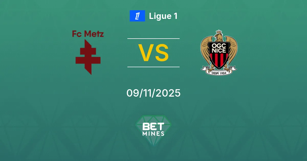 Metz vs Nizza Pronostico: Anteprima e Analisi della Partita | Ligue 1 09-11-2025
