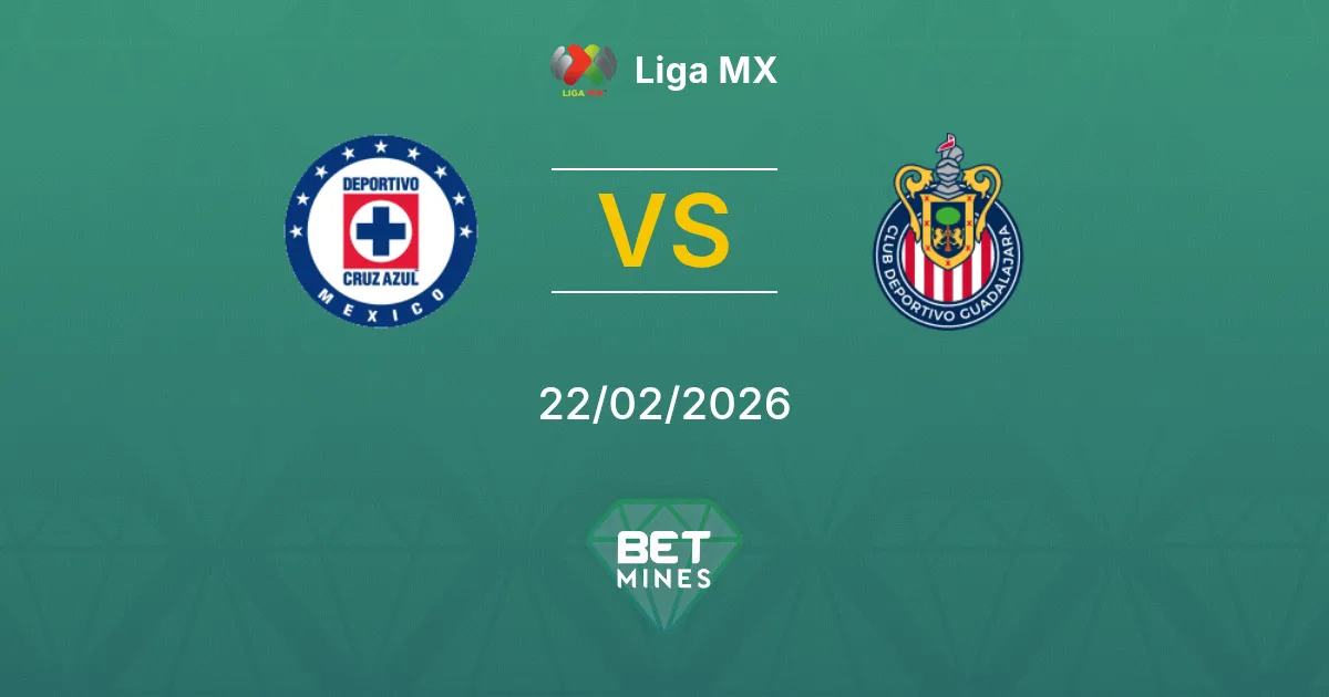 Cruz Azul vs Guadalajara Pronostic : Aperçu et Analyse du Match | Liga MX 22-02-2026
