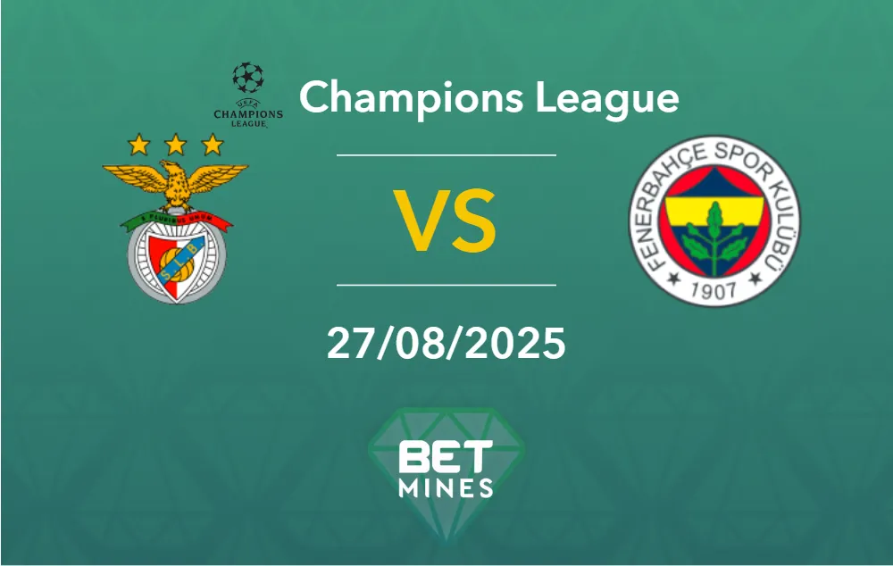 Palpite Benfica x Fenerbahce: Prévia e Análise da Partida | Liga dos Campeões, Playoff de Qualificação