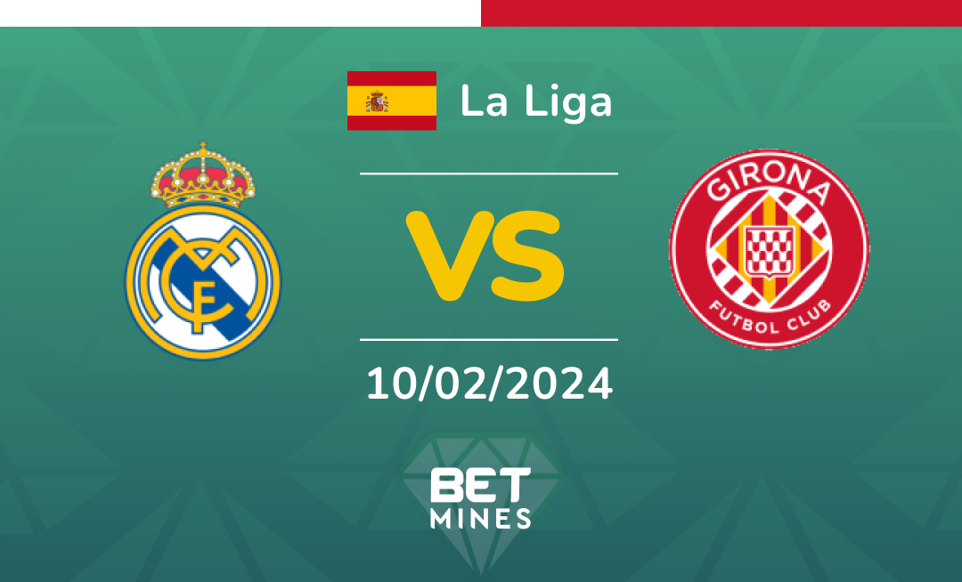 Real Madrid vs Girona: Analysis and Prediction of the La Liga match