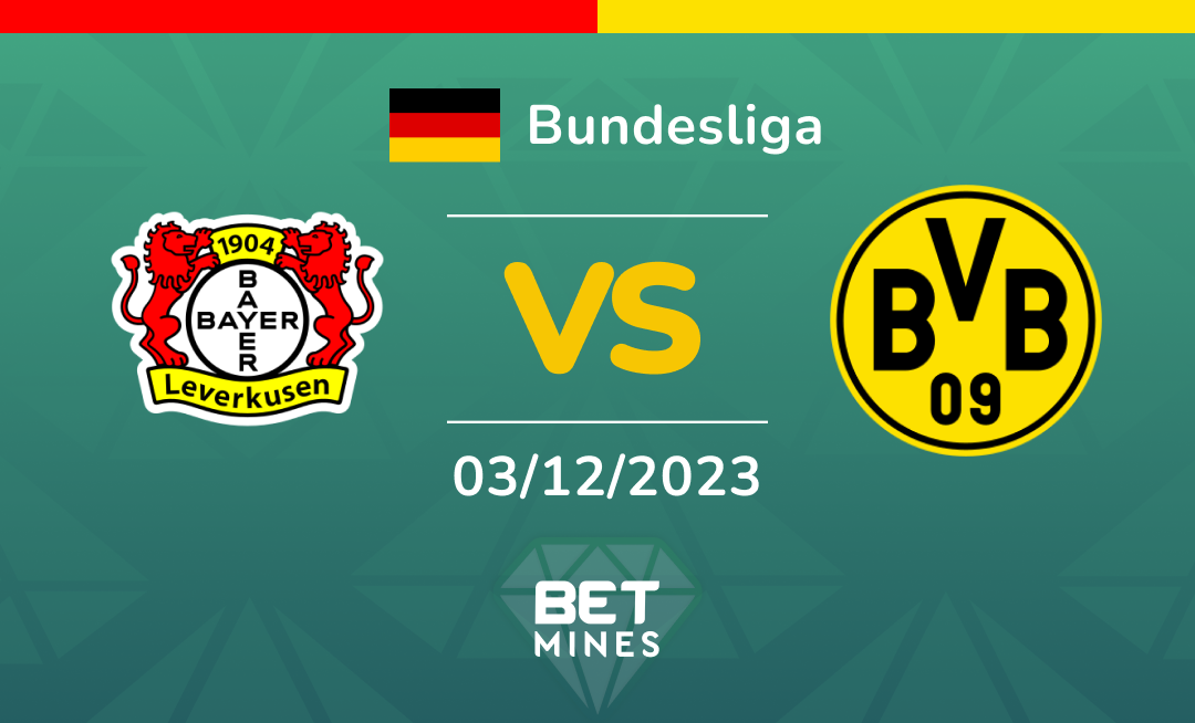 Bayer 04 Leverkusen vs Borussia Dortmund: Analysis and Prediction of the Bundesliga match