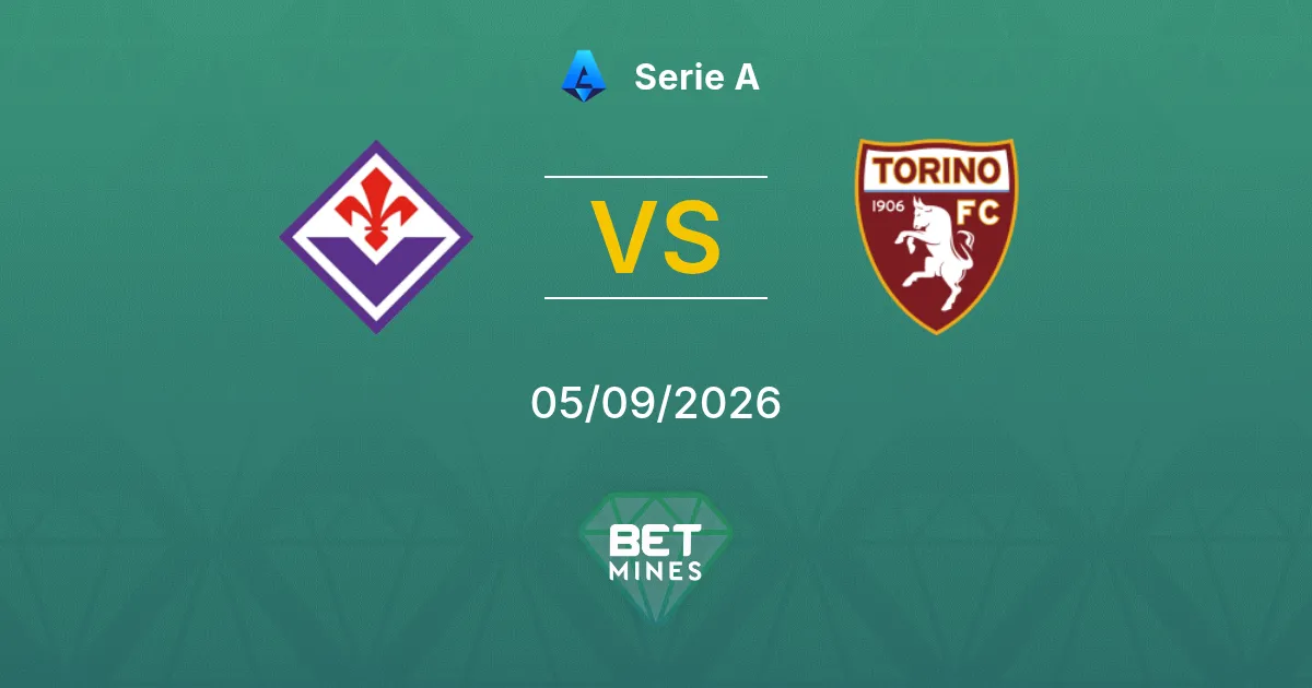Pronóstico Fiorentina vs Torino: Previa y Análisis del Partido | Serie A 05-09-2026