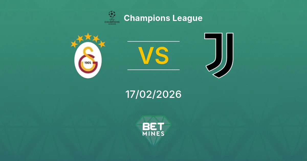 Galatasaray vs Juventus Prediction: Match Preview and Analysis | Champions League 17-02-2026