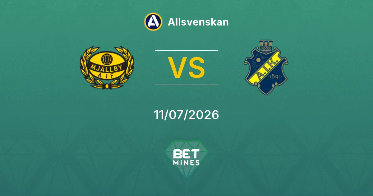 Mjällby vs AIK Pronostic : Aperçu et Analyse du Match | Allsvenskan 11-07-2026