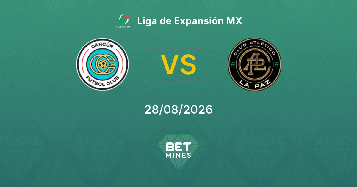 Palpite Cancún x CA La Paz: Prévia e Análise da Partida | Liga de Expansión MX 28-08-2026