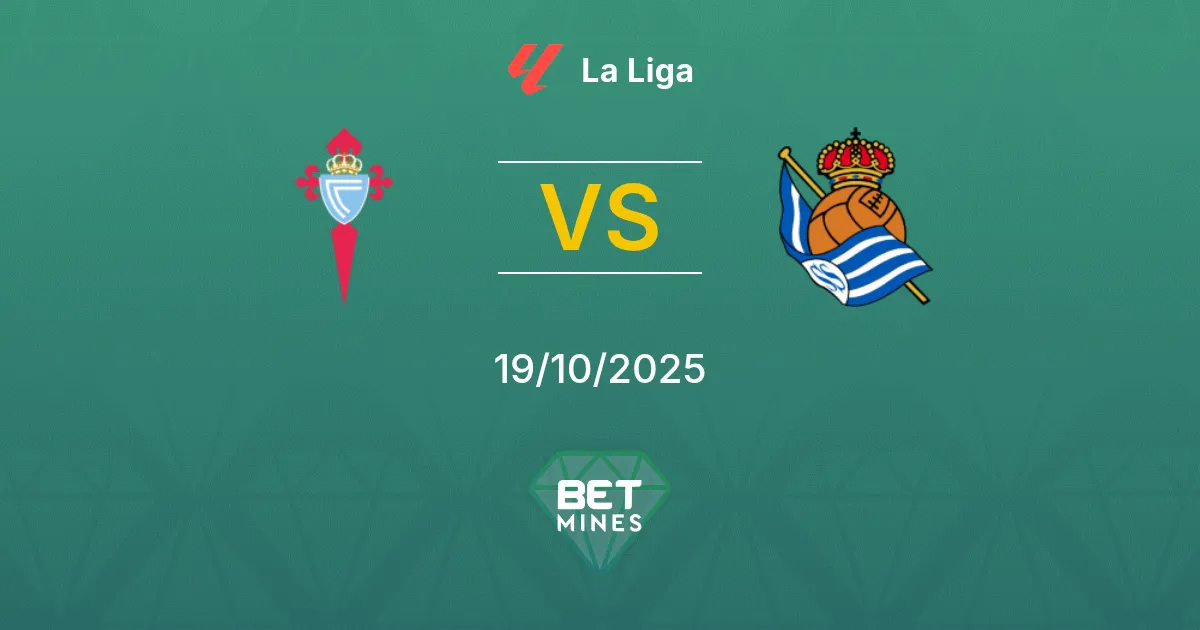 Celta Vigo vs Real Sociedad Pronostico: Anteprima e Analisi della Partita | La Liga 19-10-2025