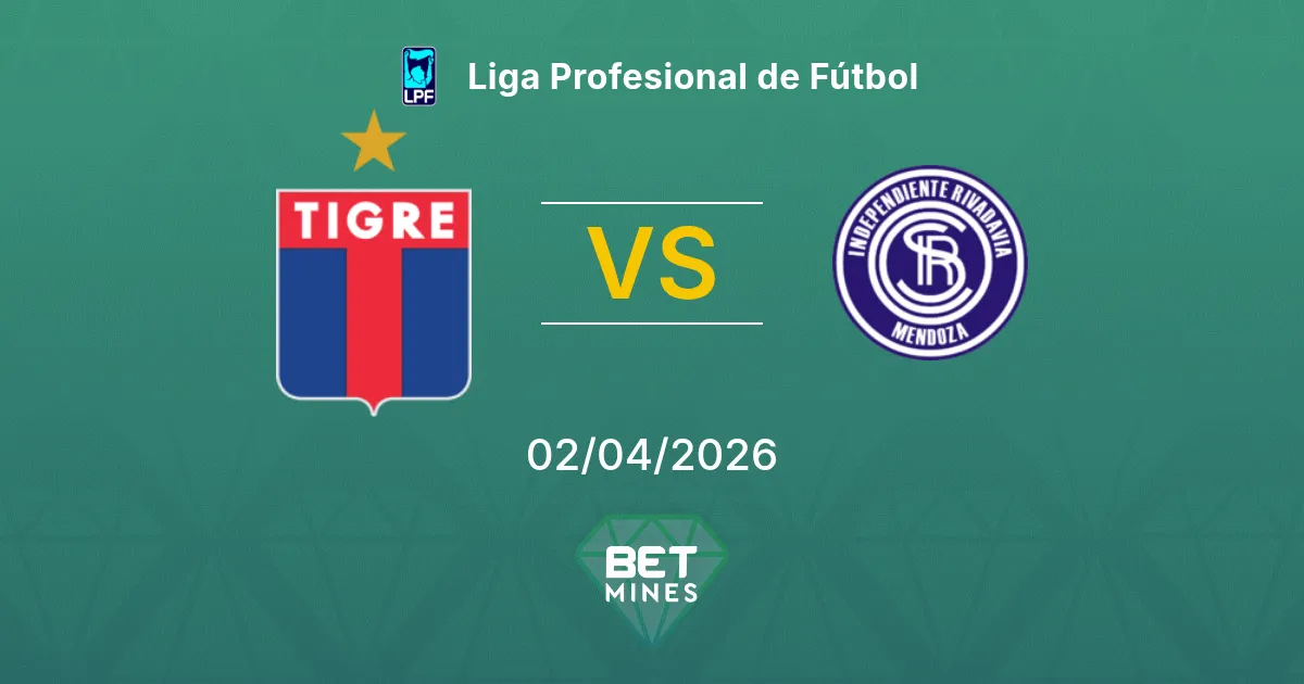 Tigre vs Independiente Rivadavia Prediction: Match Preview and Analysis | Liga Profesional de Fútbol 02-04-2026