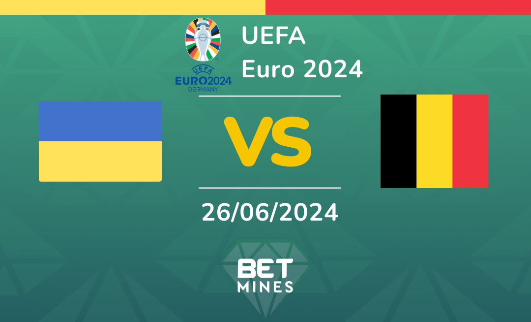 Ukraine vs Belgium: Análisis y Pronóstico del partido de Euro 24