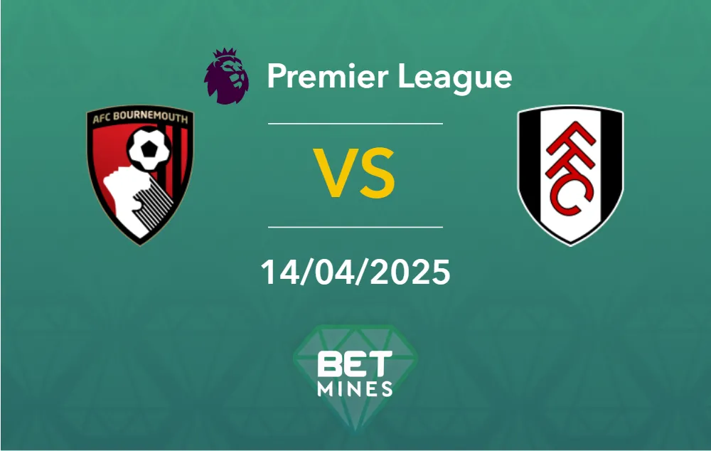 AFC Bournemouth vs Fulham Prediction: Preview and Analysis of the Match | Premier League