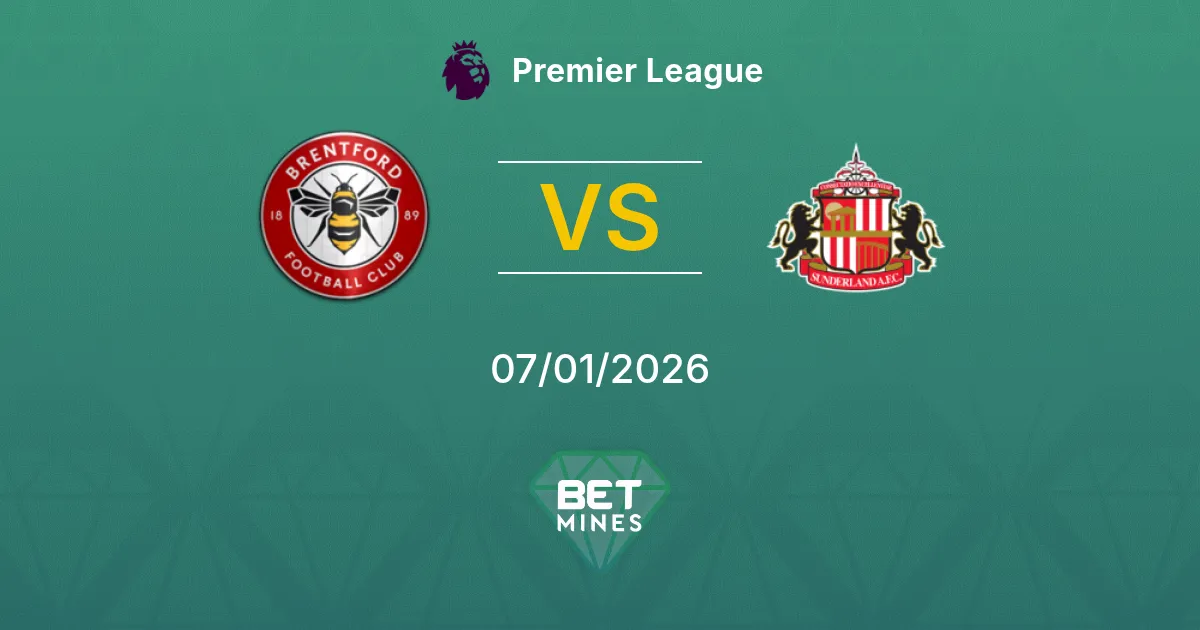 Brentford vs Sunderland Pronostico: Anteprima e Analisi della Partita | Premier League 07-01-2026