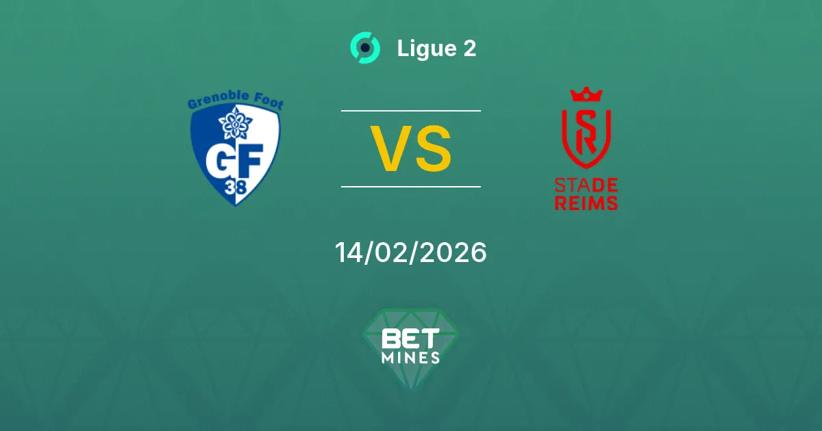 Grenoble Foot 38 vs Reims Prediction: Match Preview and Analysis | Ligue 2 14-02-2026
