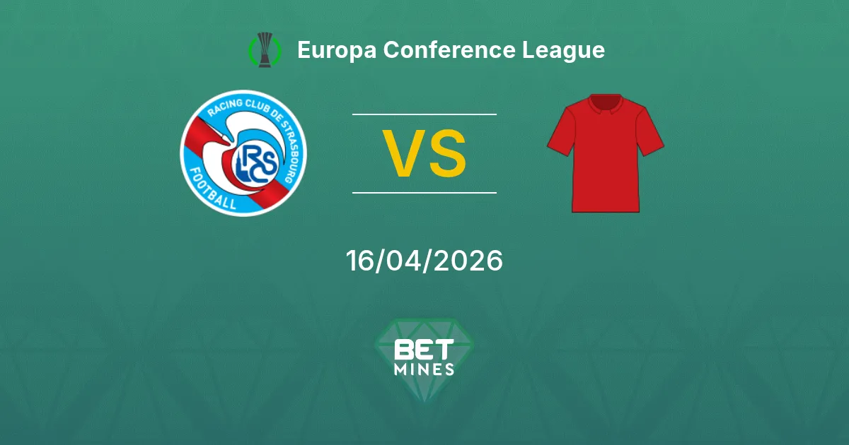Strasbourg vs FSV Mainz 05 Pronóstico: Previa y Análisis | Europa Conference League 16-04-2026