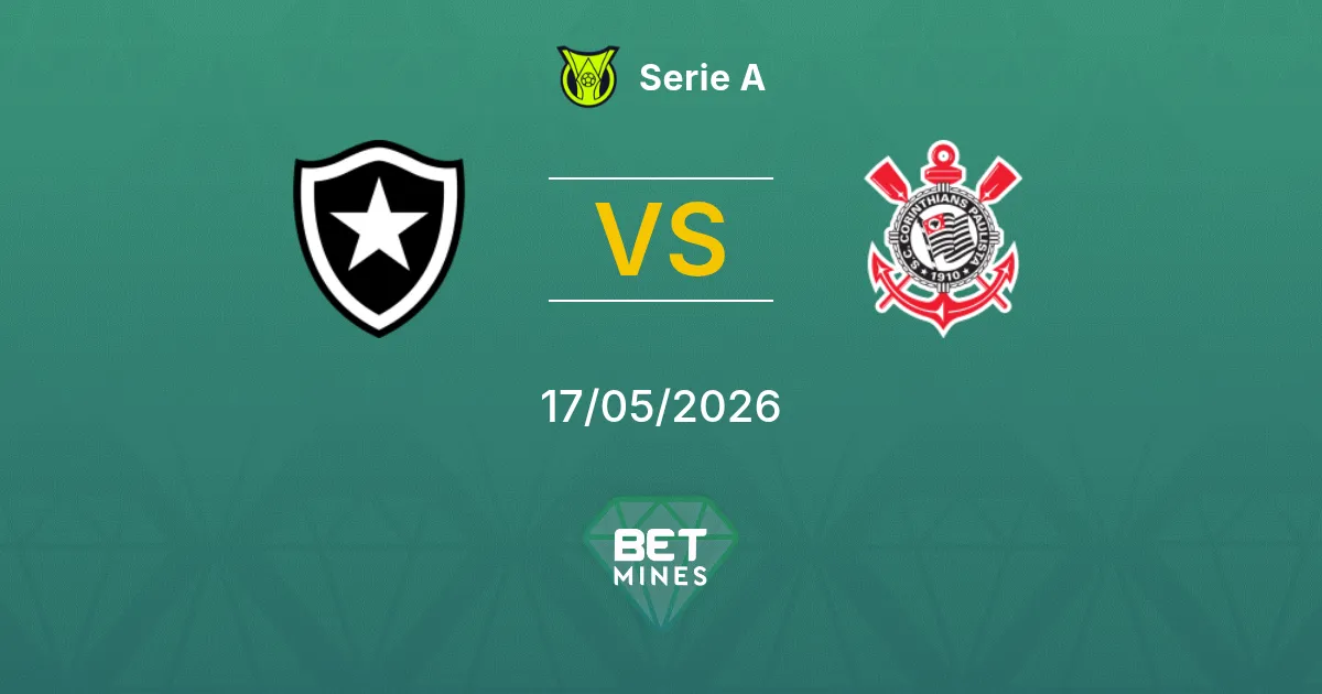 Botafogo x Corinthians Palpite: Prévia e Análise da Partida | Série A 17-05-2026