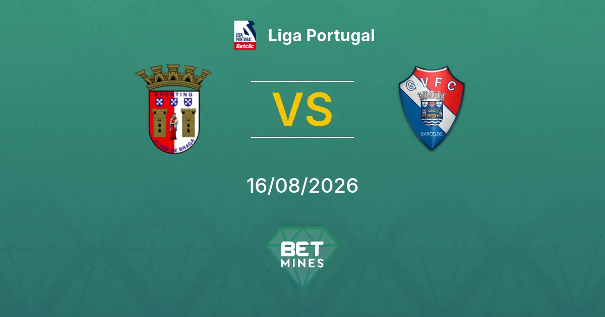 Pronostico Sporting Braga vs Gil Vicente: Anteprima e Analisi della Partita | Liga Portugal 16-08-2026