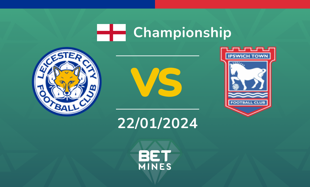 Leicester City vs Ipswich Town: Análisis y Pronóstico del partido de la Championship