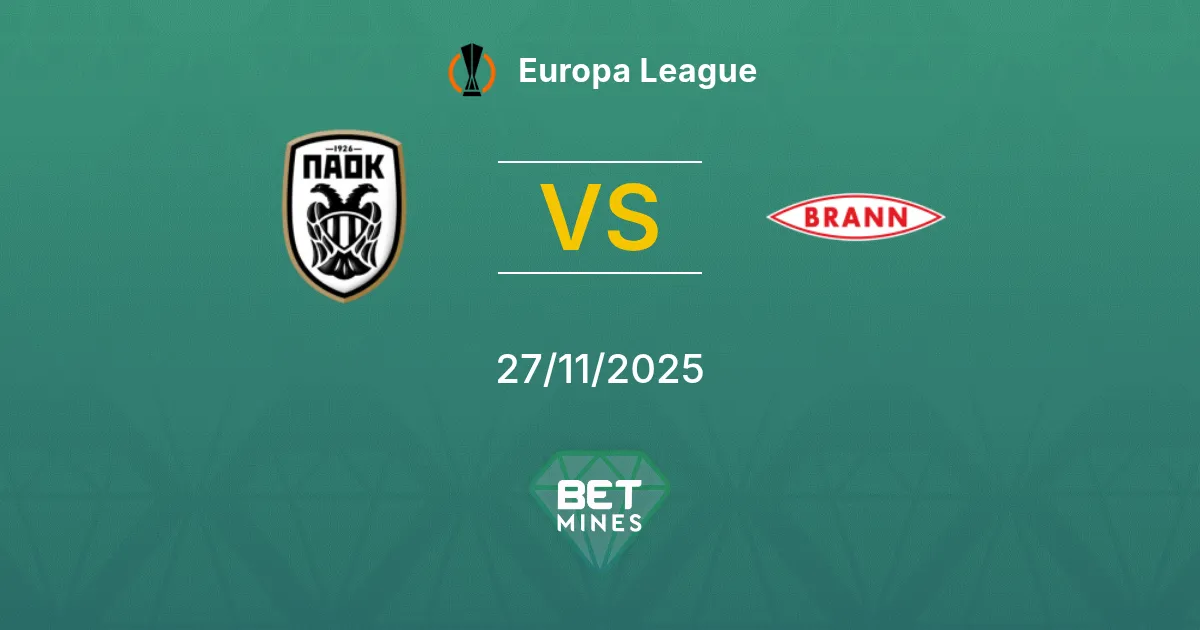 PAOK vs Brann Prediction: Match Preview and Analysis | Europa League 27-11-2025