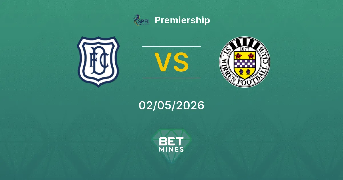 Dundee vs St. Mirren Pronostico: Anteprima e Analisi della Partita | Premiership 02-05-2026
