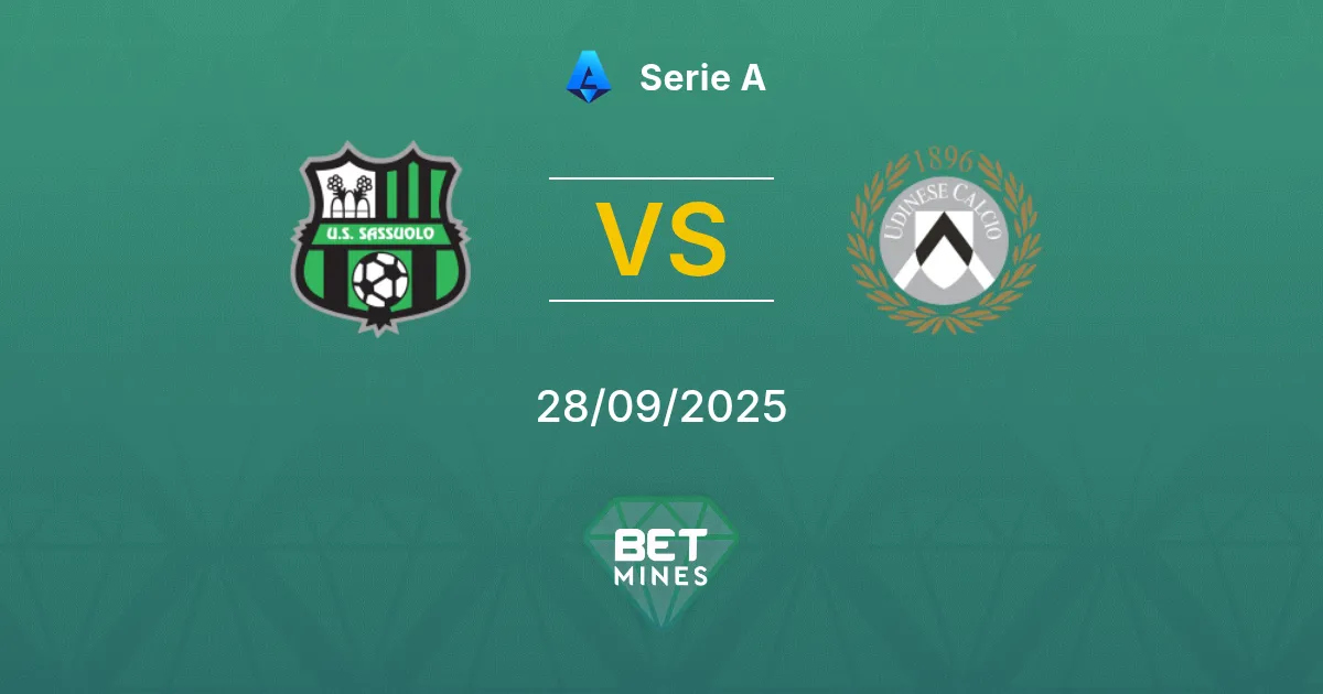 Sassuolo vs Udinese Pronostic : Aperçu et Analyse du Match | Serie A 28-09-2025