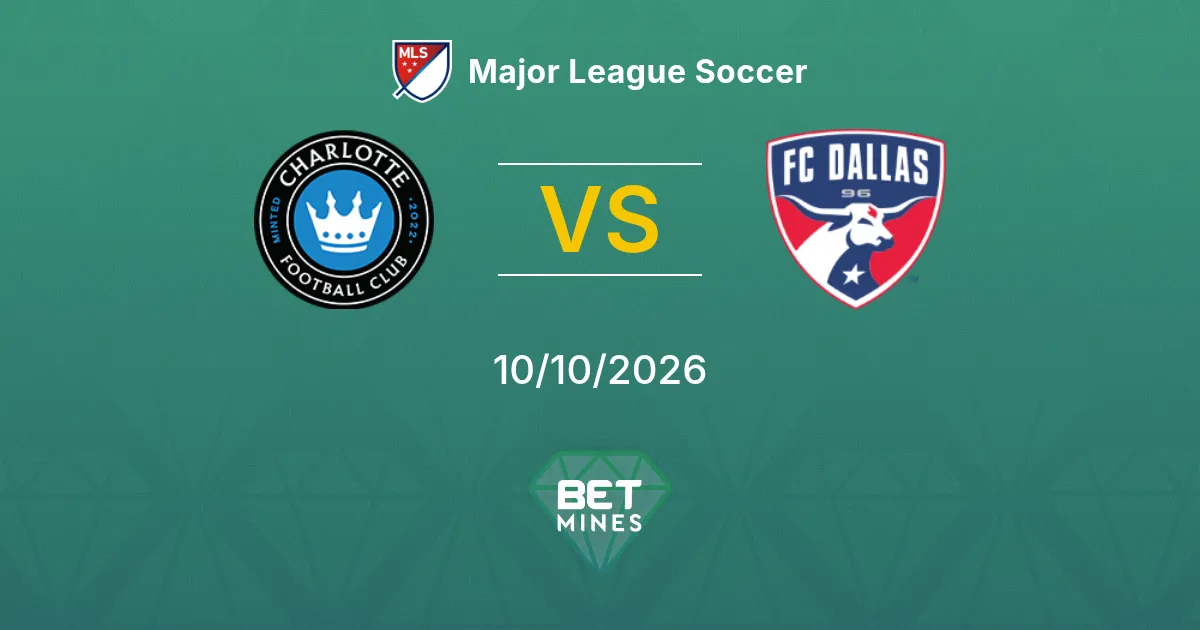 Charlotte vs Dallas Prediction: Match Preview and Analysis | Major League Soccer 10-10-2026