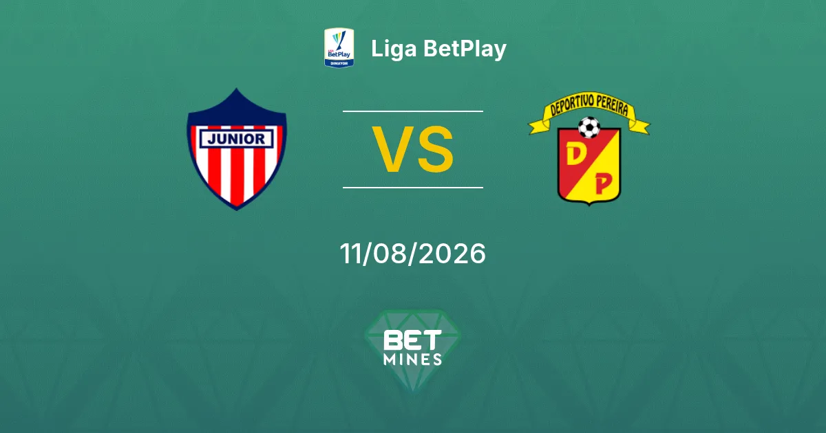Junior FC vs Deportivo Pereira Prediction: Match Preview and Analysis | Liga BetPlay 11-08-2026