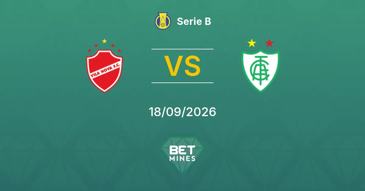 Palpite Vila Nova x América Mineiro: Prévia e Análise da Partida | Série B 18-09-2026