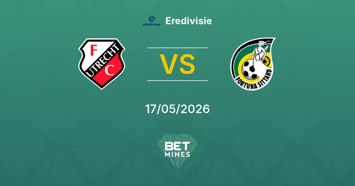 FC Utrecht vs Fortuna Sittard Pronostico: Anteprima e Analisi della Partita | Eredivisie 17-05-2026