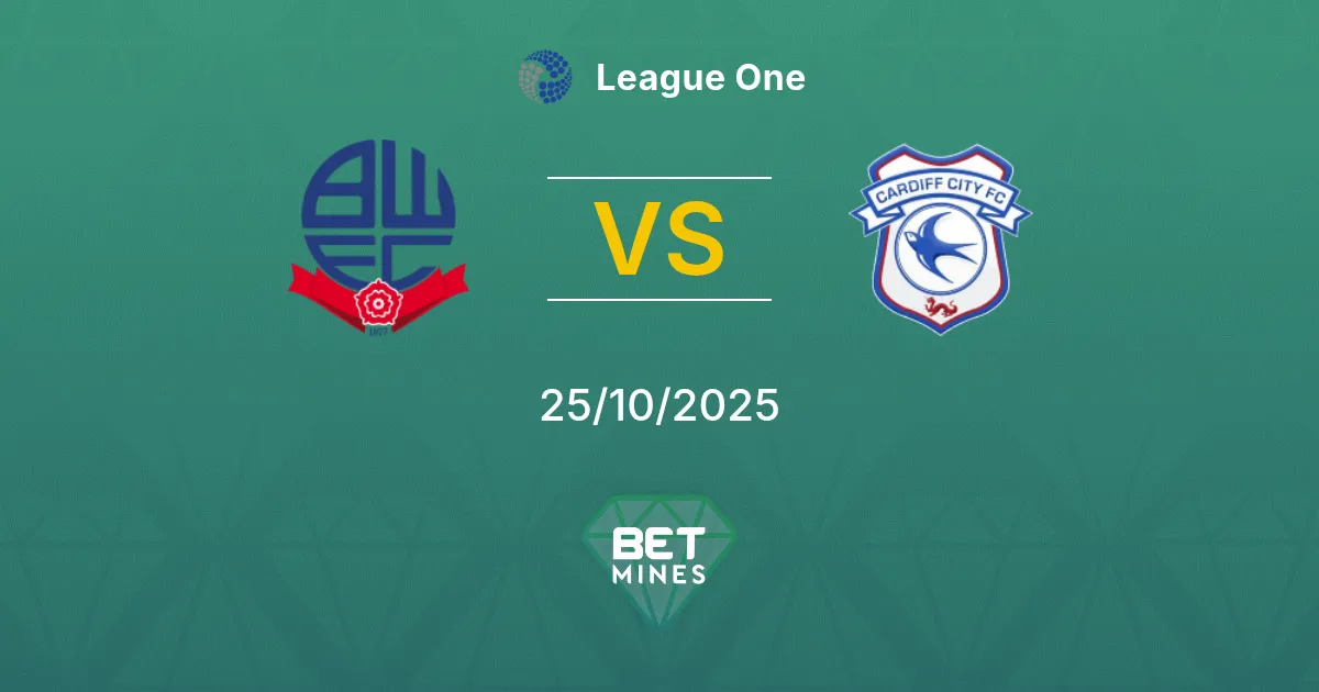 Bolton Wanderers vs Cardiff City Prediction: Match Preview and Analysis | League One 25-10-2025