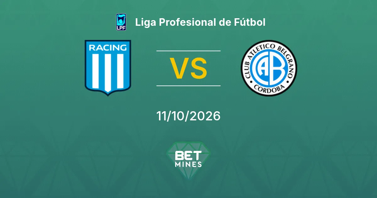 Racing Club vs Belgrano Prediction: Match Preview and Analysis | Liga Profesional de Fútbol 11-10-2026